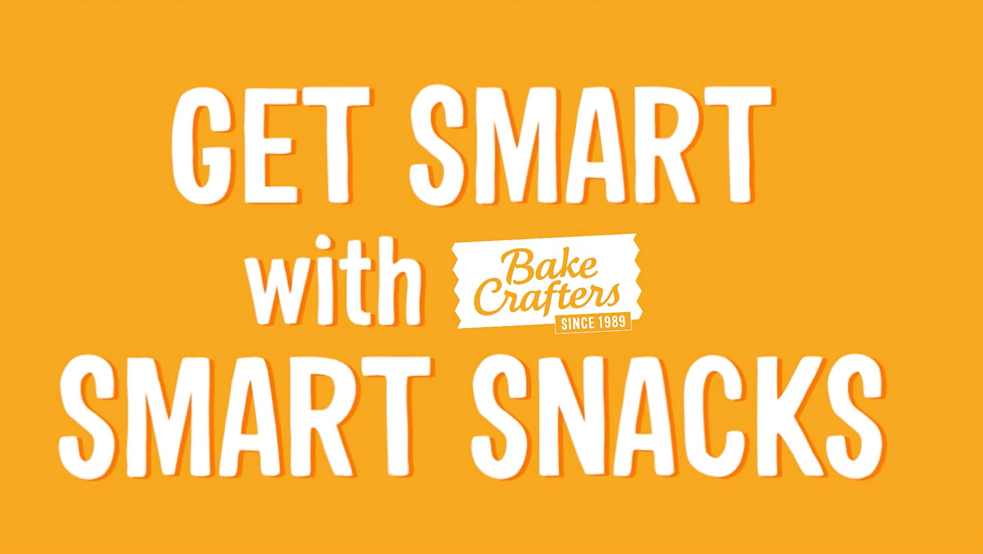 GET SMART with Smart Snacks!