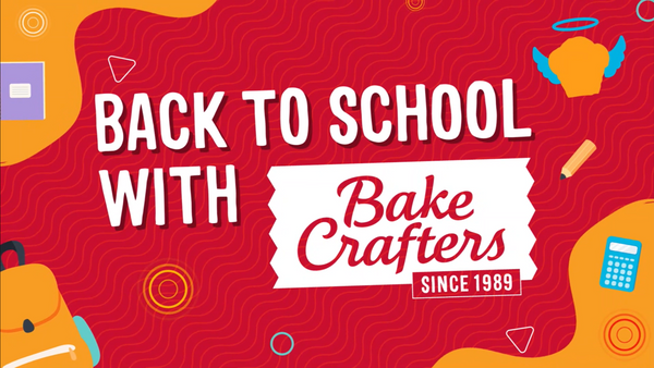 Back to School with Bake Crafters 23/24!