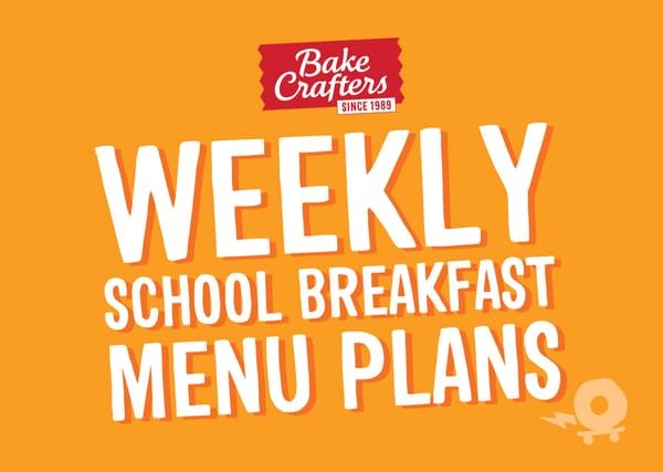 Be Regulation-Ready with Our Weekly School Breakfast Menu Plans